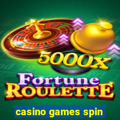 casino games spin