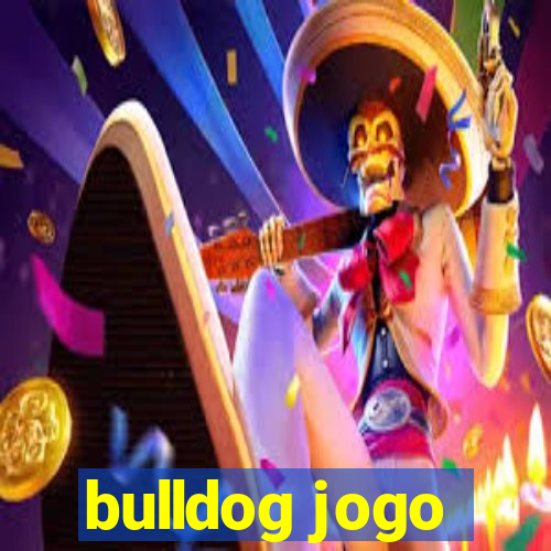 bulldog jogo