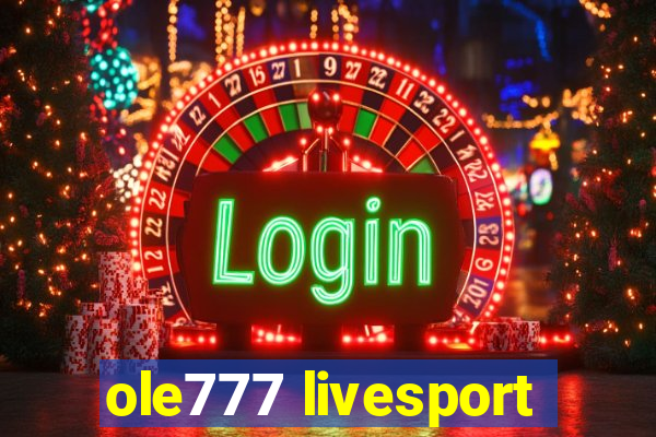 ole777 livesport