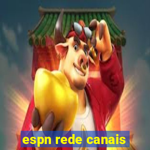 espn rede canais