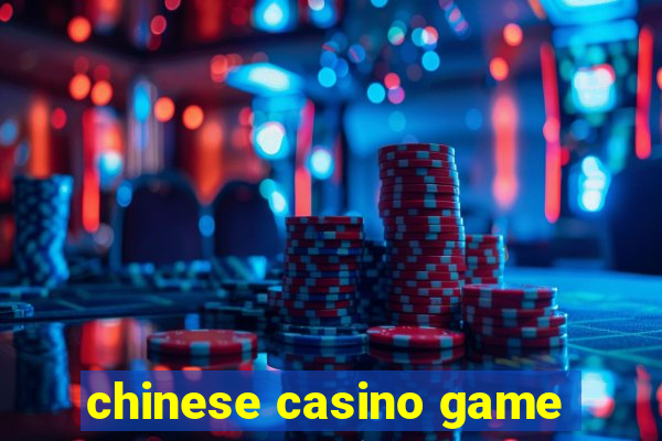 chinese casino game