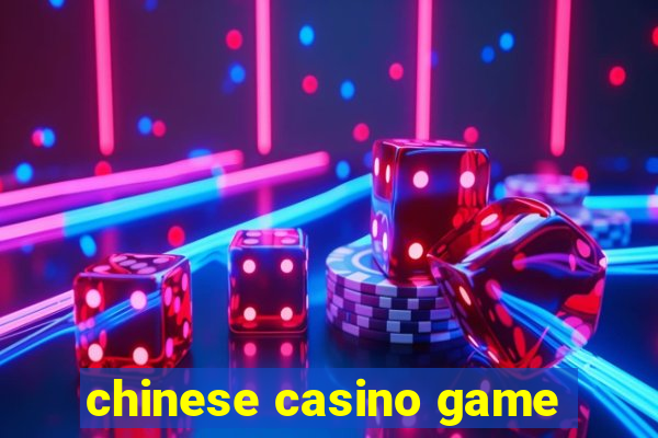 chinese casino game