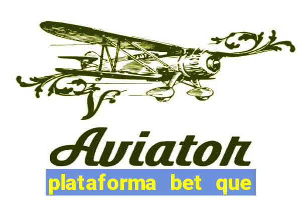 plataforma bet que da bonus