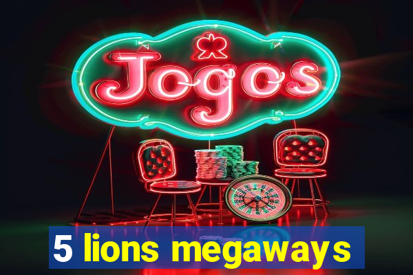 5 lions megaways