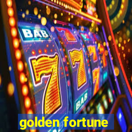 golden fortune