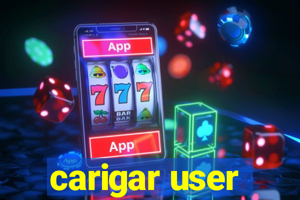 carigar user