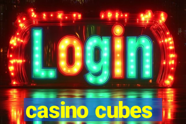 casino cubes