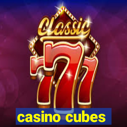 casino cubes