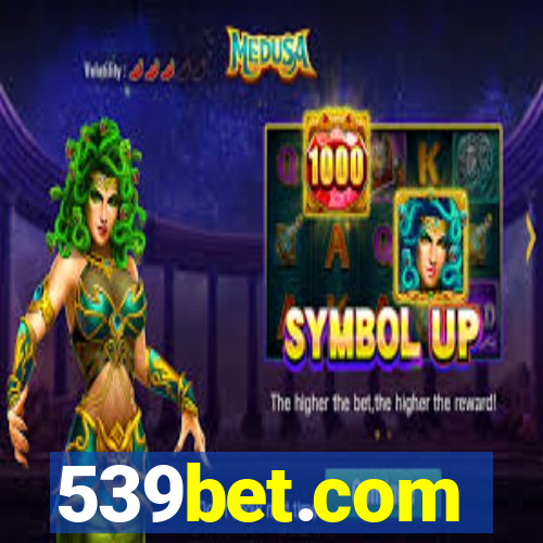 539bet.com