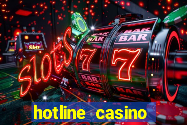 hotline casino promo code