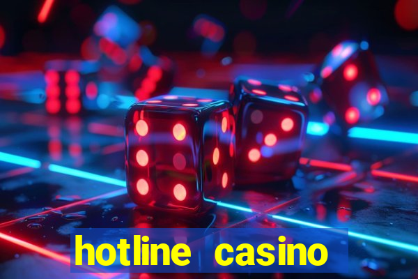 hotline casino promo code