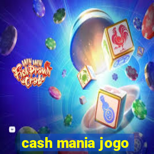 cash mania jogo