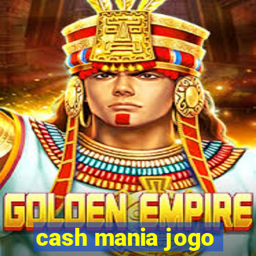 cash mania jogo