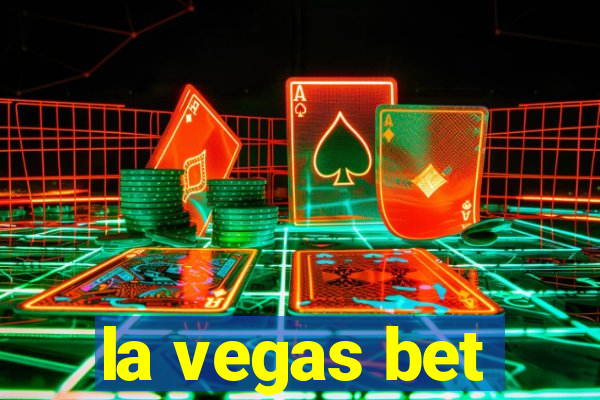 la vegas bet