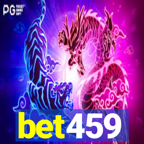 bet459