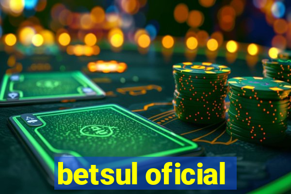 betsul oficial