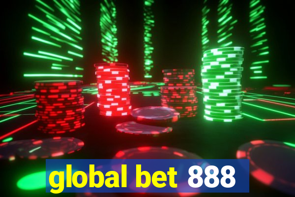 global bet 888