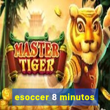 esoccer 8 minutos