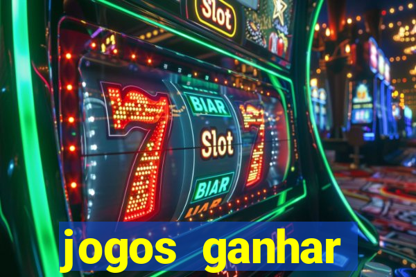 jogos ganhar dinheiro real