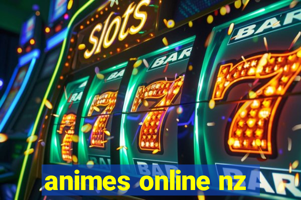 animes online nz