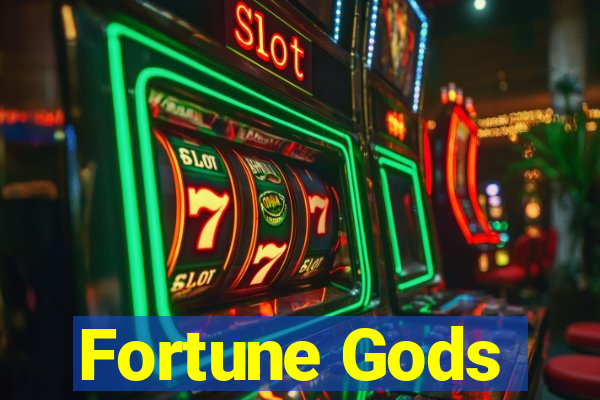 Fortune Gods