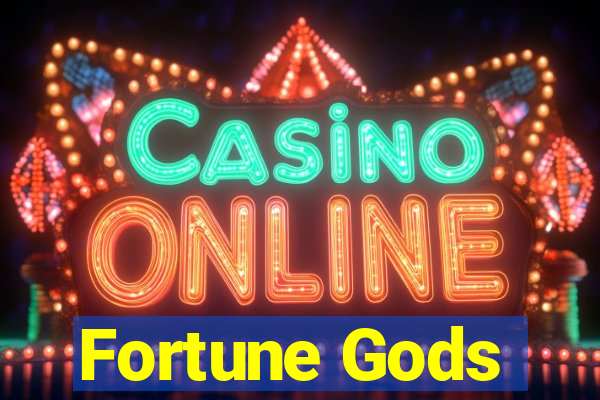 Fortune Gods