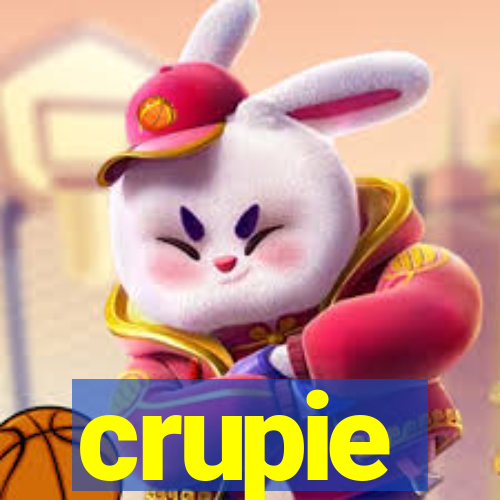 crupie