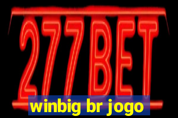 winbig br jogo