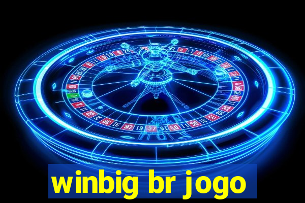 winbig br jogo