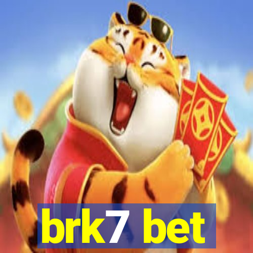 brk7 bet