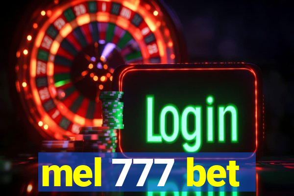 mel 777 bet