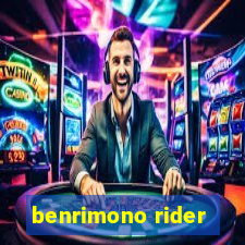 benrimono rider