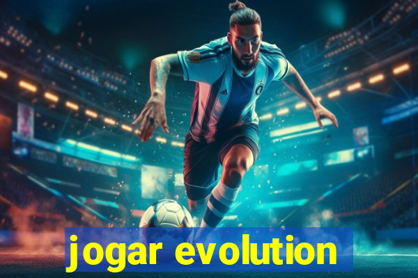 jogar evolution