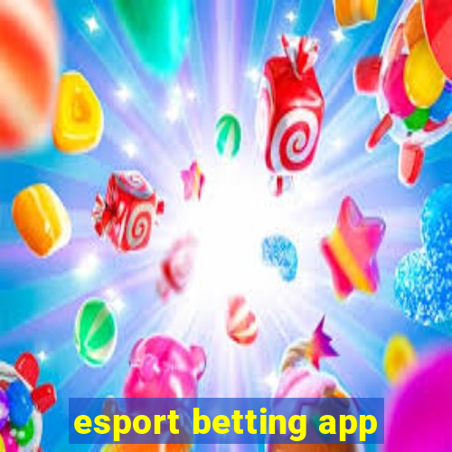 esport betting app