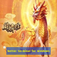 better terminal for windows