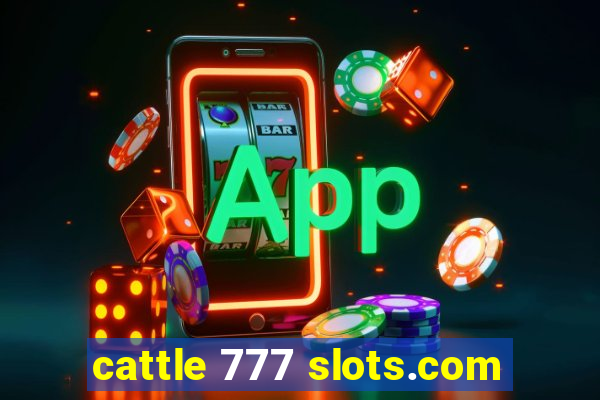 cattle 777 slots.com