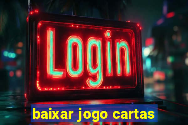 baixar jogo cartas