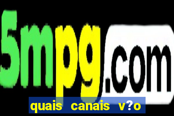 quais canais v?o passar o jogo do flamengo