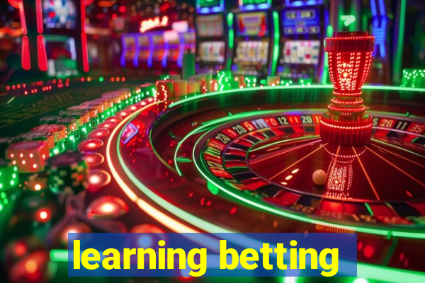 learning betting