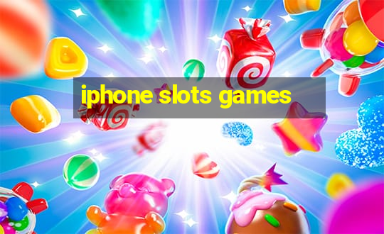 iphone slots games