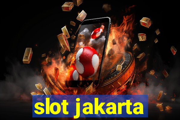 slot jakarta