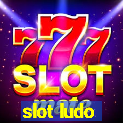 slot ludo