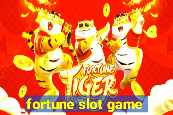 fortune slot game