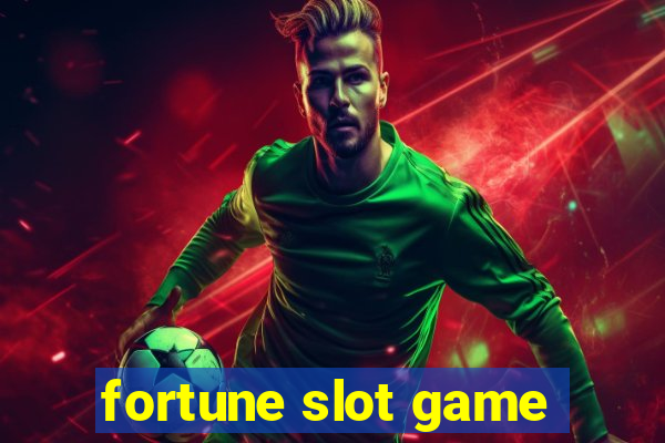 fortune slot game