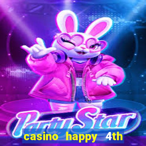 casino happy 4th of july