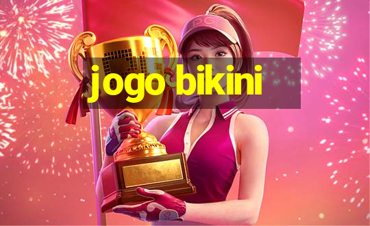 jogo bikini