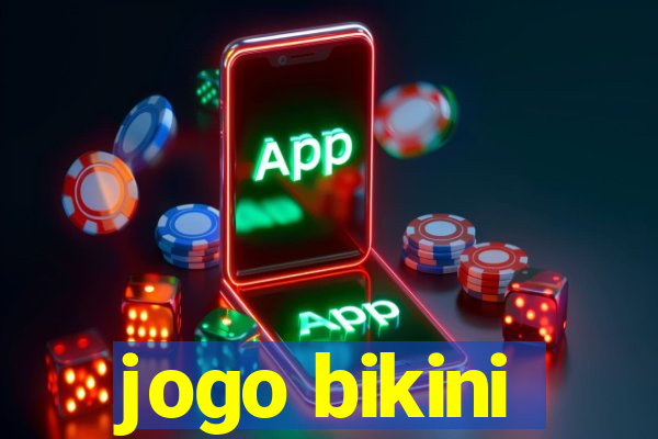 jogo bikini