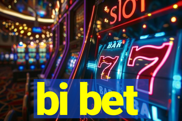 bi bet