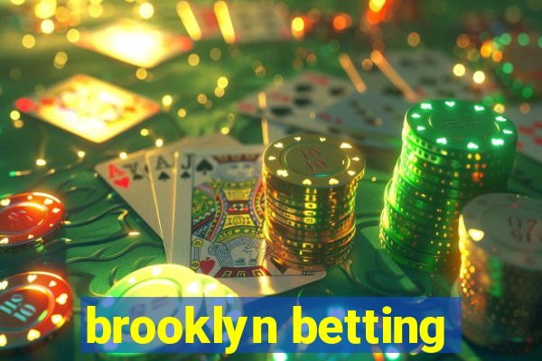 brooklyn betting