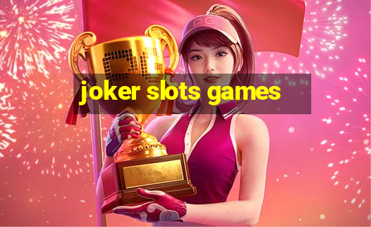 joker slots games